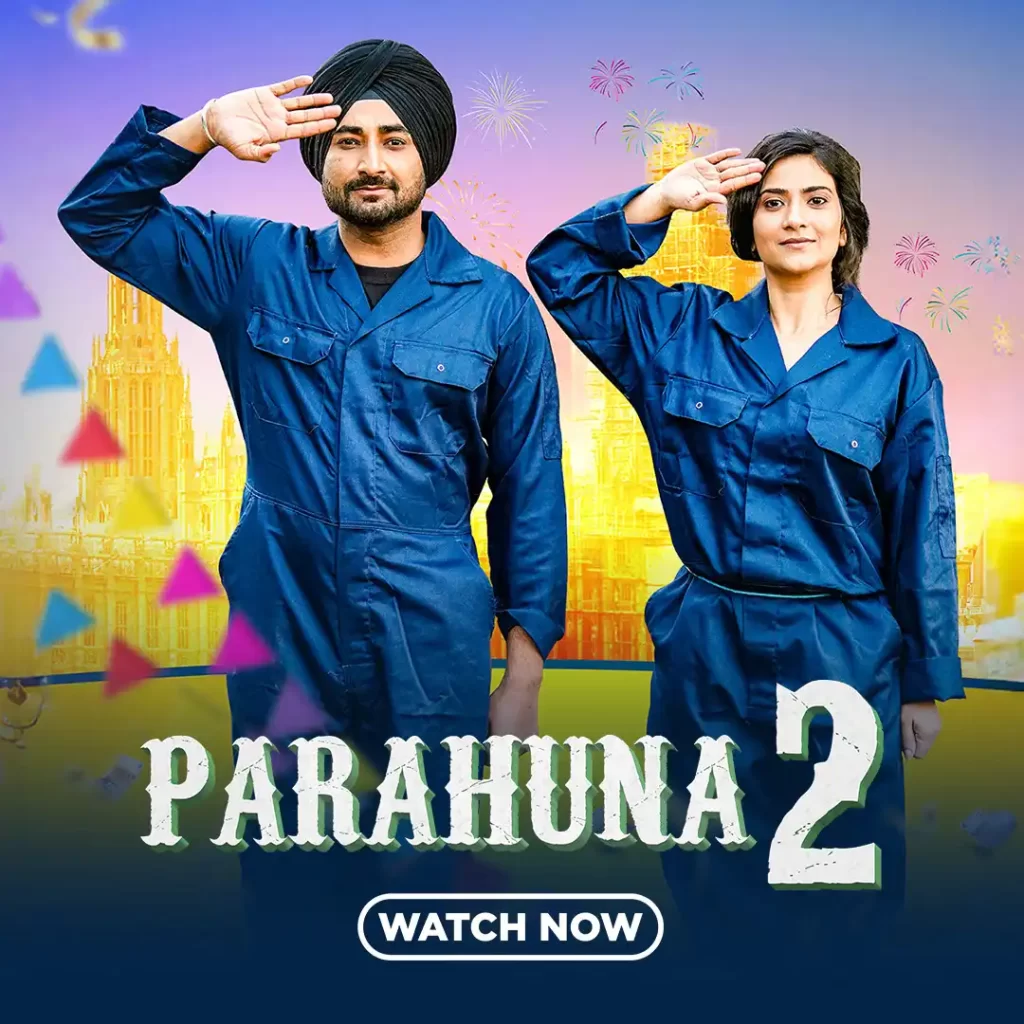 watch-parahuna-2-movie-ranjit-bawa-aditi-on-chaupal