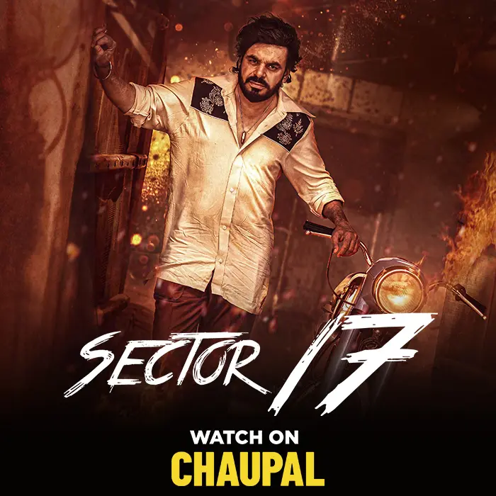 sector 17 movie watch only on chaupal