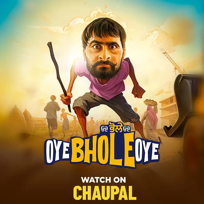 oye bhole oye full movie watch on chaupal