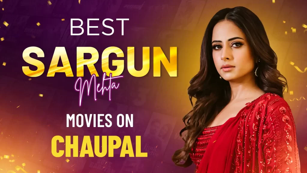 SARGUN MEHTA BEST MOVIES